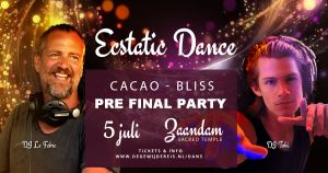 5 July Pre Final Party, Ecstatic Dance Zaandam & cacao