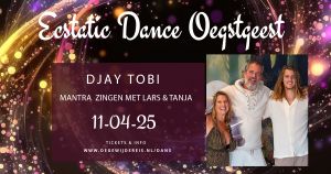 11 april: mantra's, cacao & Ecstatic Dance Djay Tobi