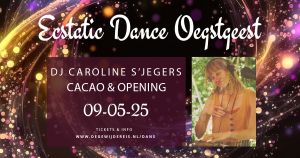 9 mei cacao, storytelling & Ecstatic Dance DJ Caroline S